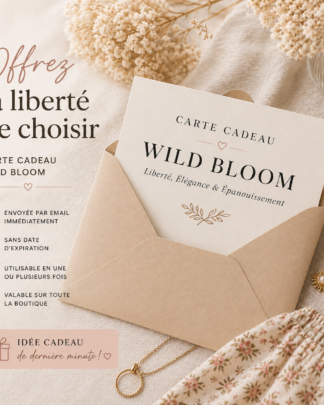 Carte cadeau Wild Bloom – idée cadeau femme bohème chic, valable sur toute la boutique